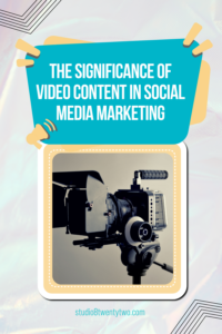 importance of video content on social media