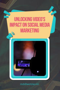 importance of video content on social media